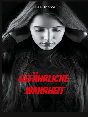 cover image of Gefährliche Wahrheit